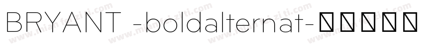 BRYANT -boldalternat字体转换
